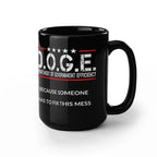 D.O.G.E. Coffee Mug – Funny Conservative Political Gift – Fighting Fraud, Cutting Waste, Saving Billions – 11oz & 15oz Black Ceramic Cup