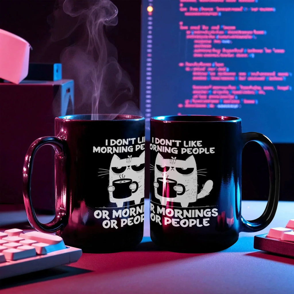 I Don't Like Morning People Funny Cat Mug – Sarcastic Cat Lover Black Coffee Cup