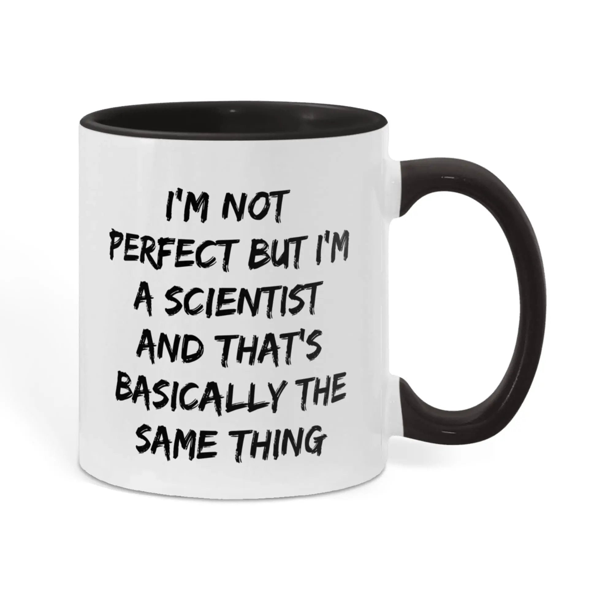 Scientist Coffee Mug Not Perfect But I'm A Scientist Ideal Gift For Scientists