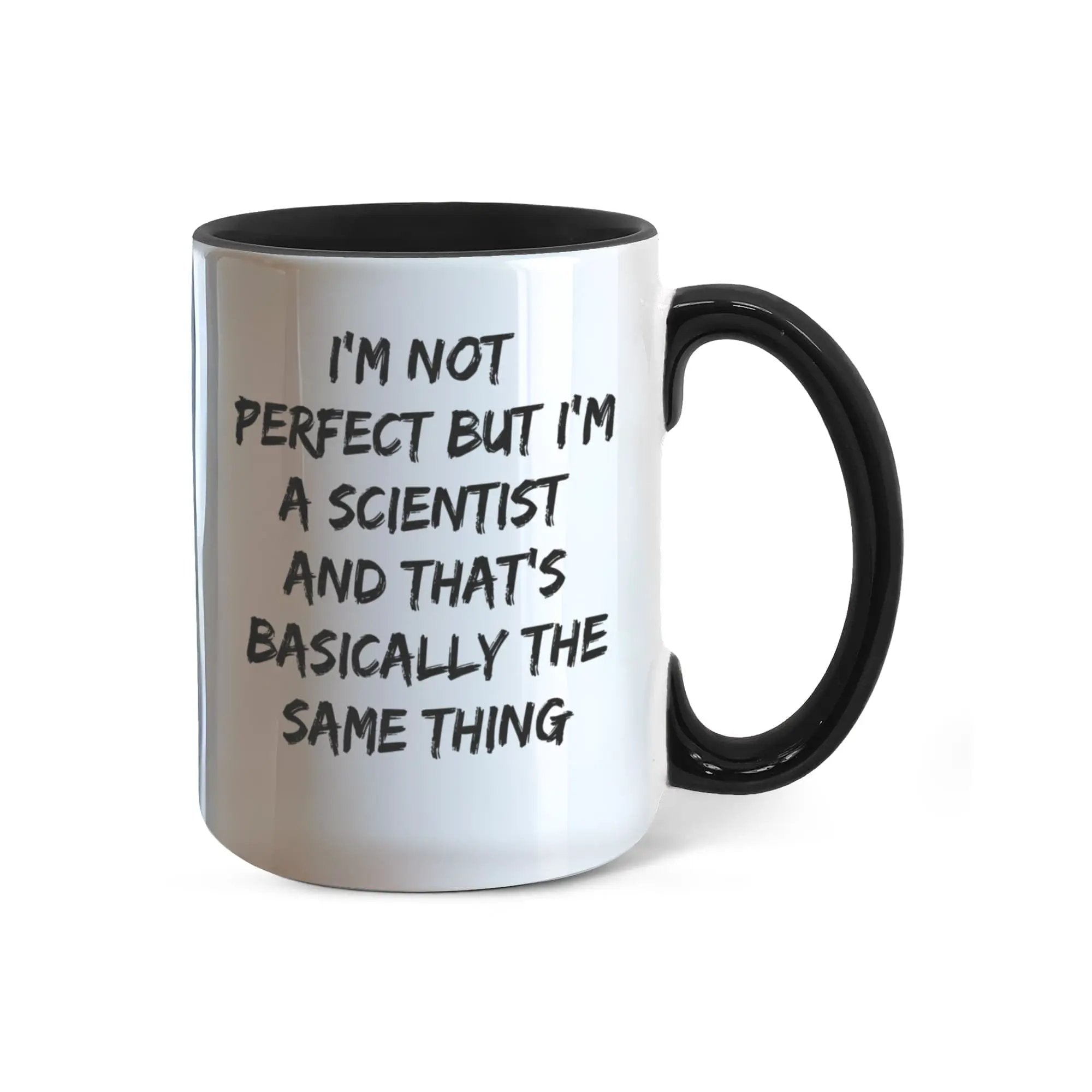 Scientist Coffee Mug Not Perfect But I'm A Scientist Ideal Gift For Scientists
