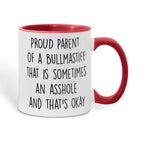 Funny Bullmastiff Dog Parent Color Accent Mug – “Proud Parent of a Bullmastiff That Is Sometimes an Asshole” – Two-Tone Coffee Cup, 11oz or 15oz in 7 Colors