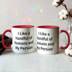 Funny Persian Cat Lover Accent Color Mug - I Like a Handful of Humans and My Persian Cat