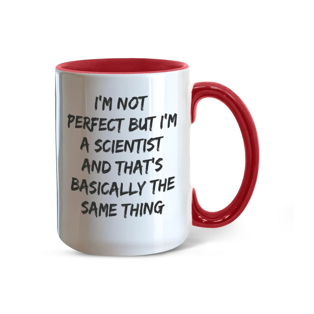 Scientist Coffee Mug Not Perfect But I'm A Scientist Ideal Gift For Scientists