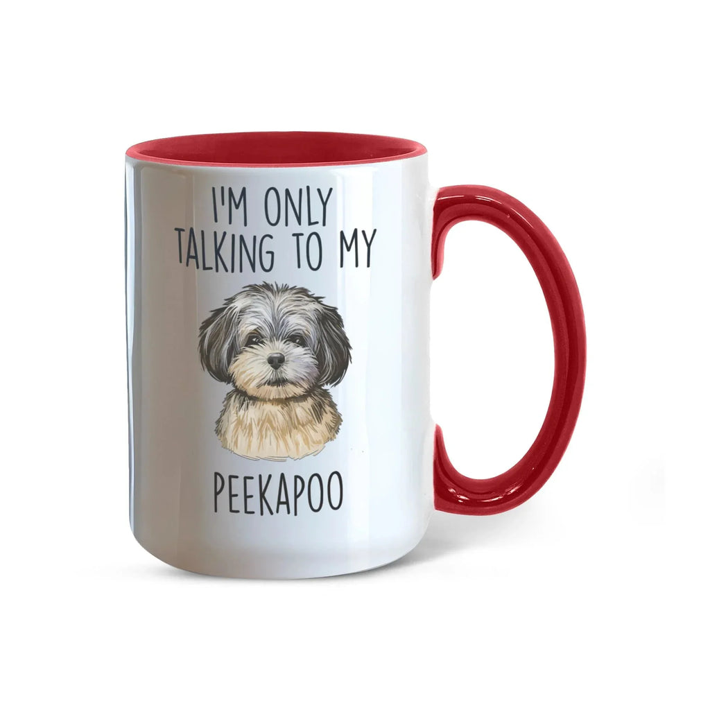 I'm Only Talking to My Peekapoo Two-Tone Coffee Mug – Cute Peekapoo Dog Lover Gift for Pet Parents