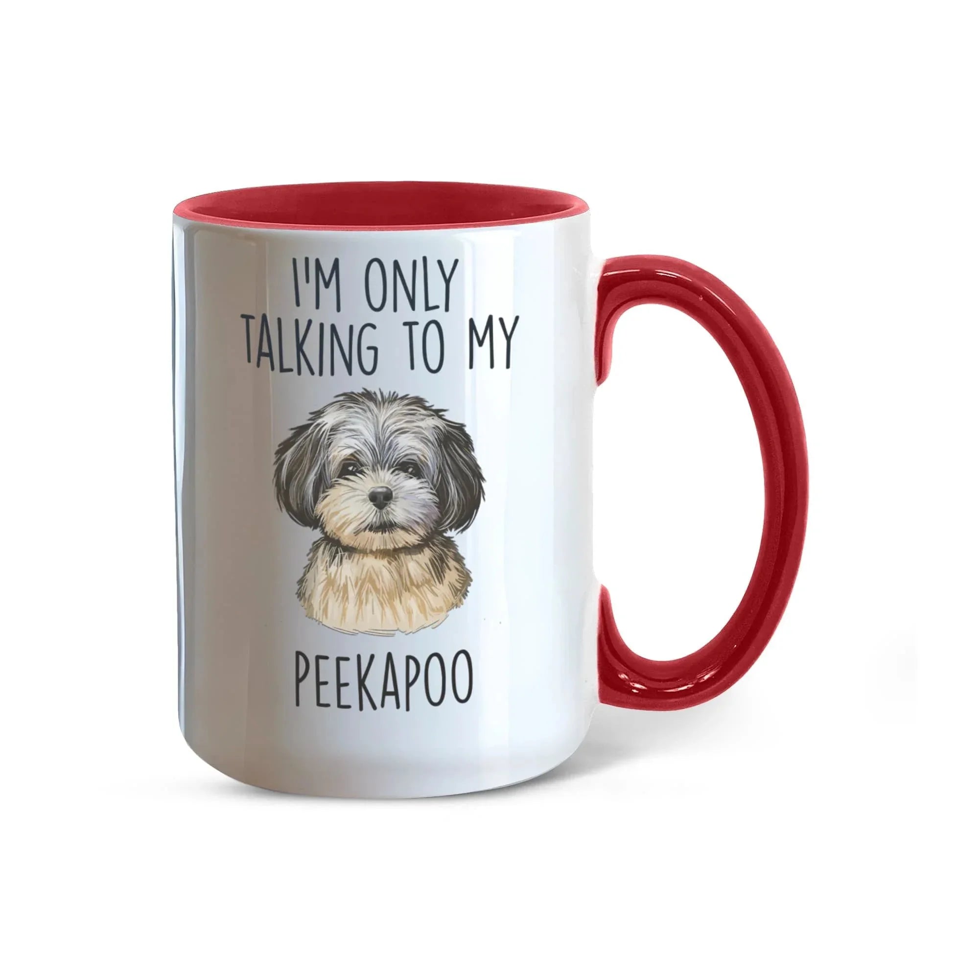 I'm Only Talking to My Peekapoo Two-Tone Coffee Mug – Cute Peekapoo Dog Lover Gift for Pet Parents