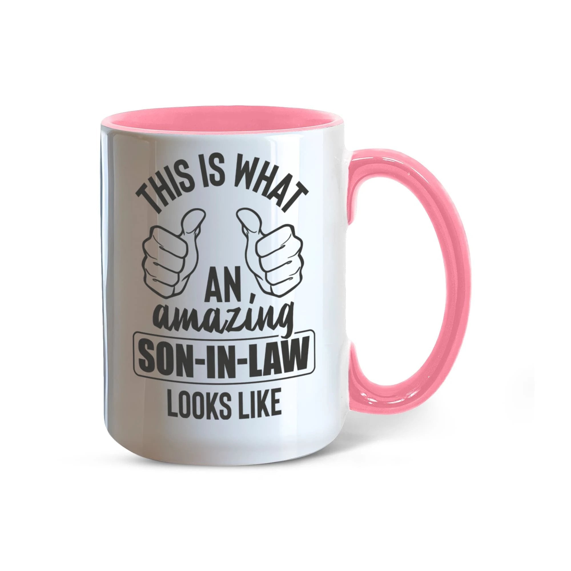This Is What an Amazing Son-In-Law Looks Like – Two-tone Color Accent Ceramic Coffee Mug