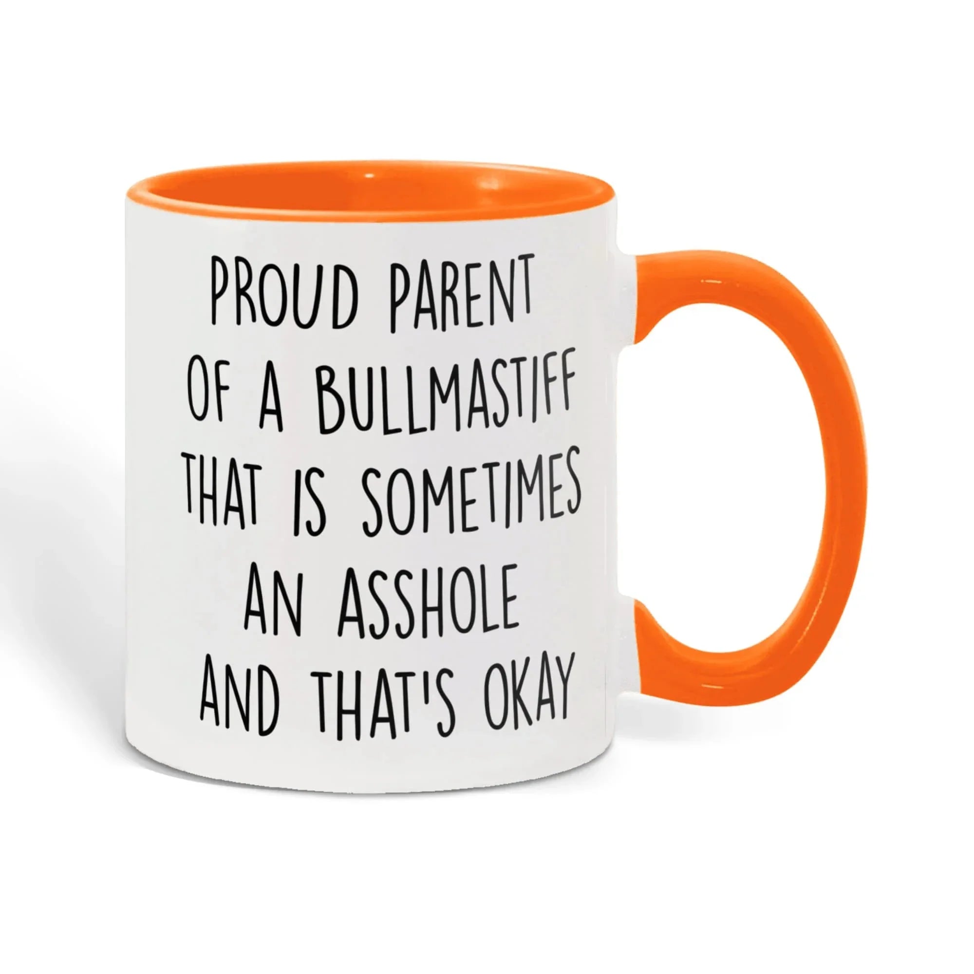 Funny Bullmastiff Dog Parent Color Accent Mug – “Proud Parent of a Bullmastiff That Is Sometimes an Asshole” – Two-Tone Coffee Cup, 11oz or 15oz in 7 Colors