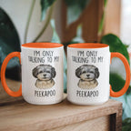 I'm Only Talking to My Peekapoo Two-Tone Coffee Mug – Cute Peekapoo Dog Lover Gift for Pet Parents