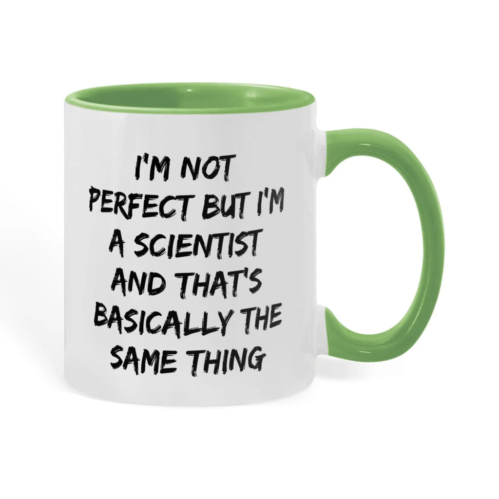 Scientist Coffee Mug Not Perfect But I'm A Scientist Ideal Gift For Scientists