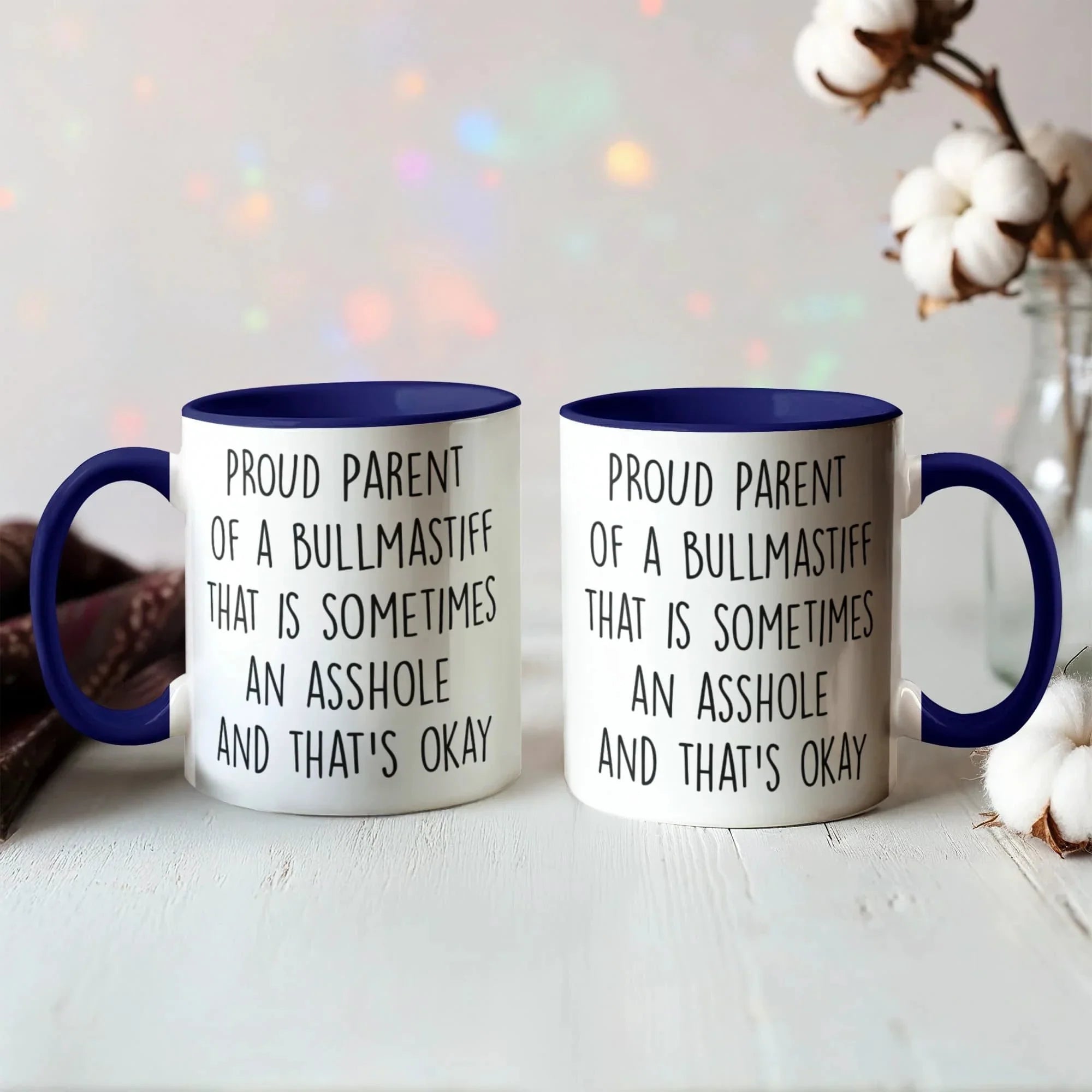 Funny Bullmastiff Dog Parent Color Accent Mug – “Proud Parent of a Bullmastiff That Is Sometimes an Asshole” – Two-Tone Coffee Cup, 11oz or 15oz in 7 Colors