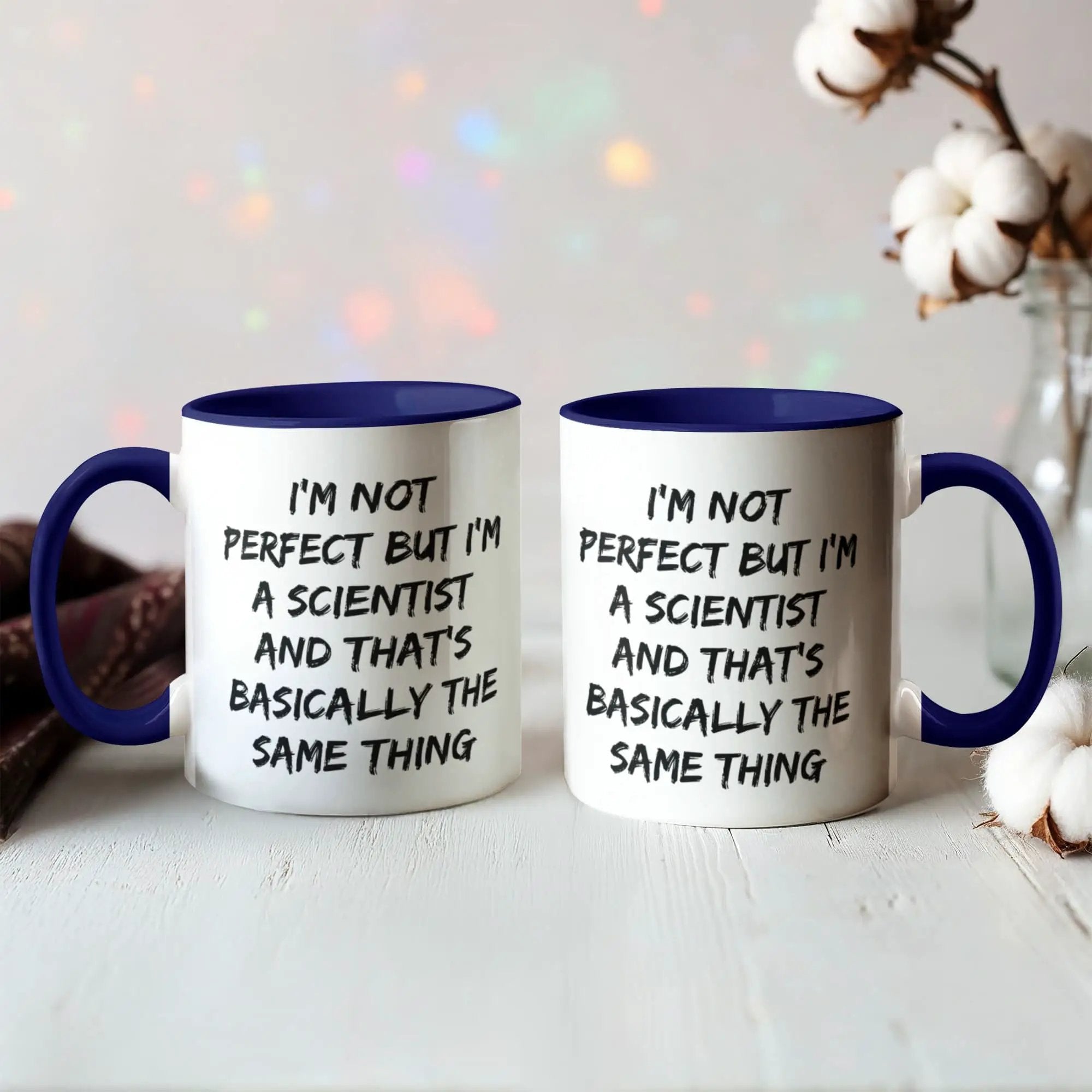Scientist Coffee Mug Not Perfect But I'm A Scientist Ideal Gift For Scientists