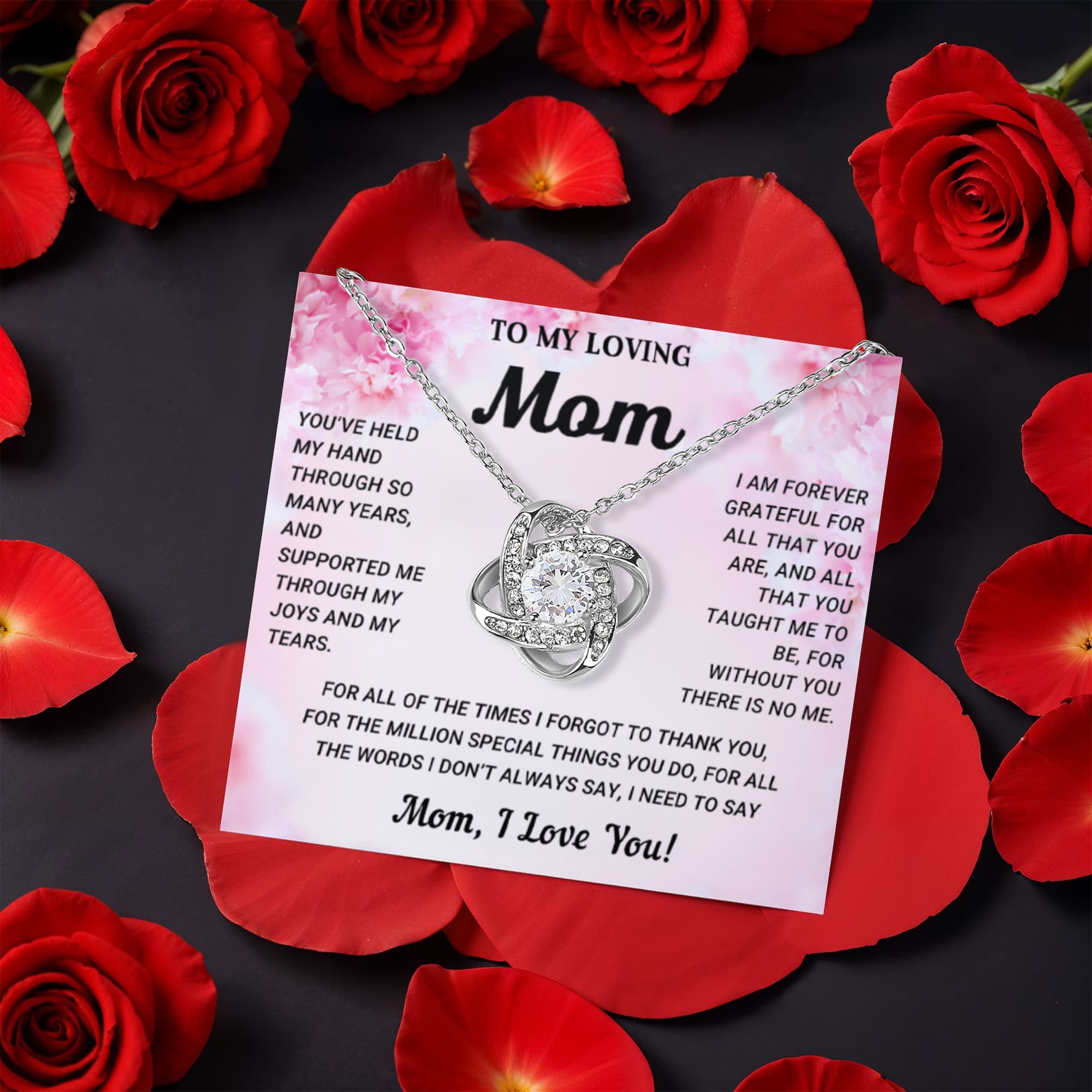 To My Mom - I Need to Say I Love You - Love Knot Necklace with Rose Jewelry Gift Box - Mallard Moon Gift Shop