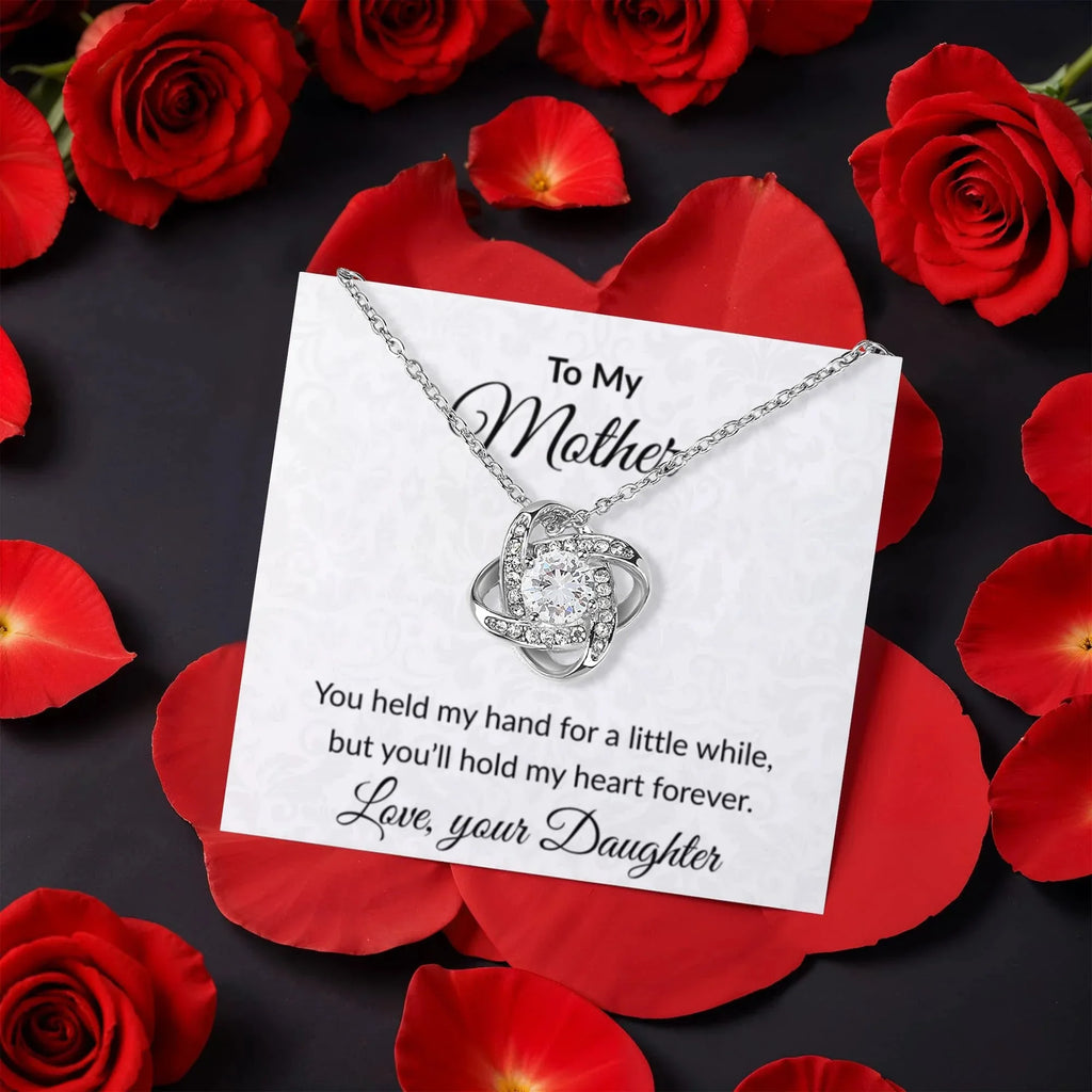 To My Mother - You Held My Hand - Love Knot Necklace with Rose Gift Box