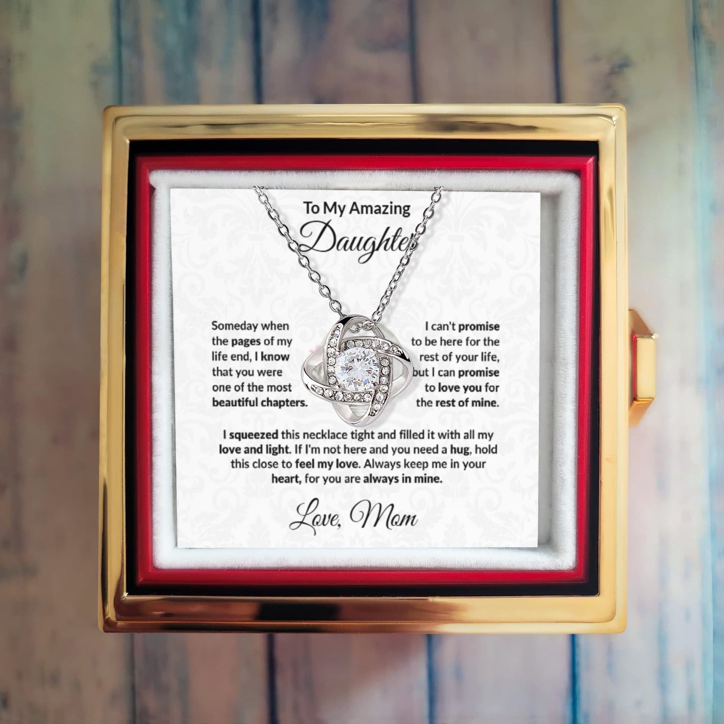 To My Amazing Daughter - Always in My Heart - Love Knot Necklace with Rose Jewelry Box - Mallard Moon Gift Shop