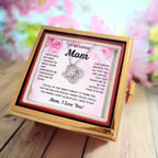 To My Mom - I Need to Say I Love You - Love Knot Necklace with Rose Jewelry Gift Box