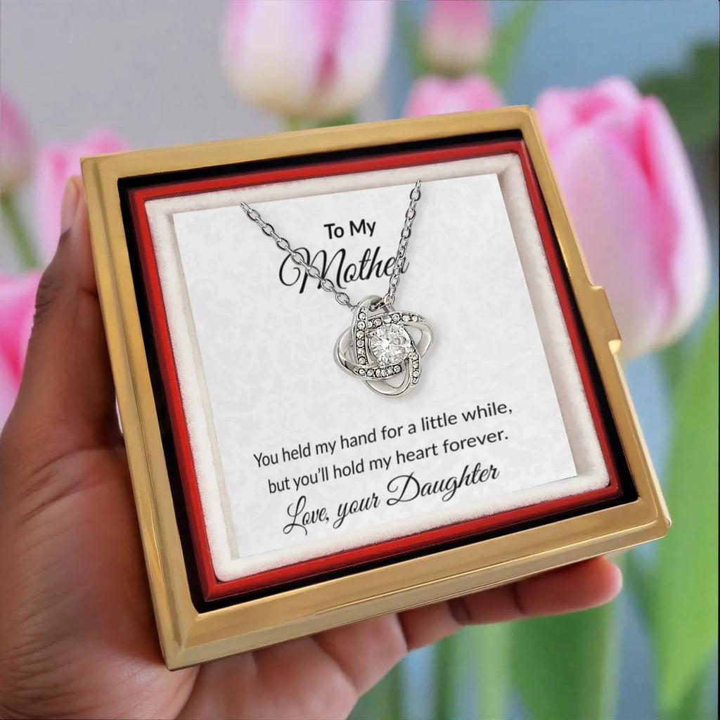 To My Mother - You Held My Hand - Love Knot Necklace with Rose Gift Box