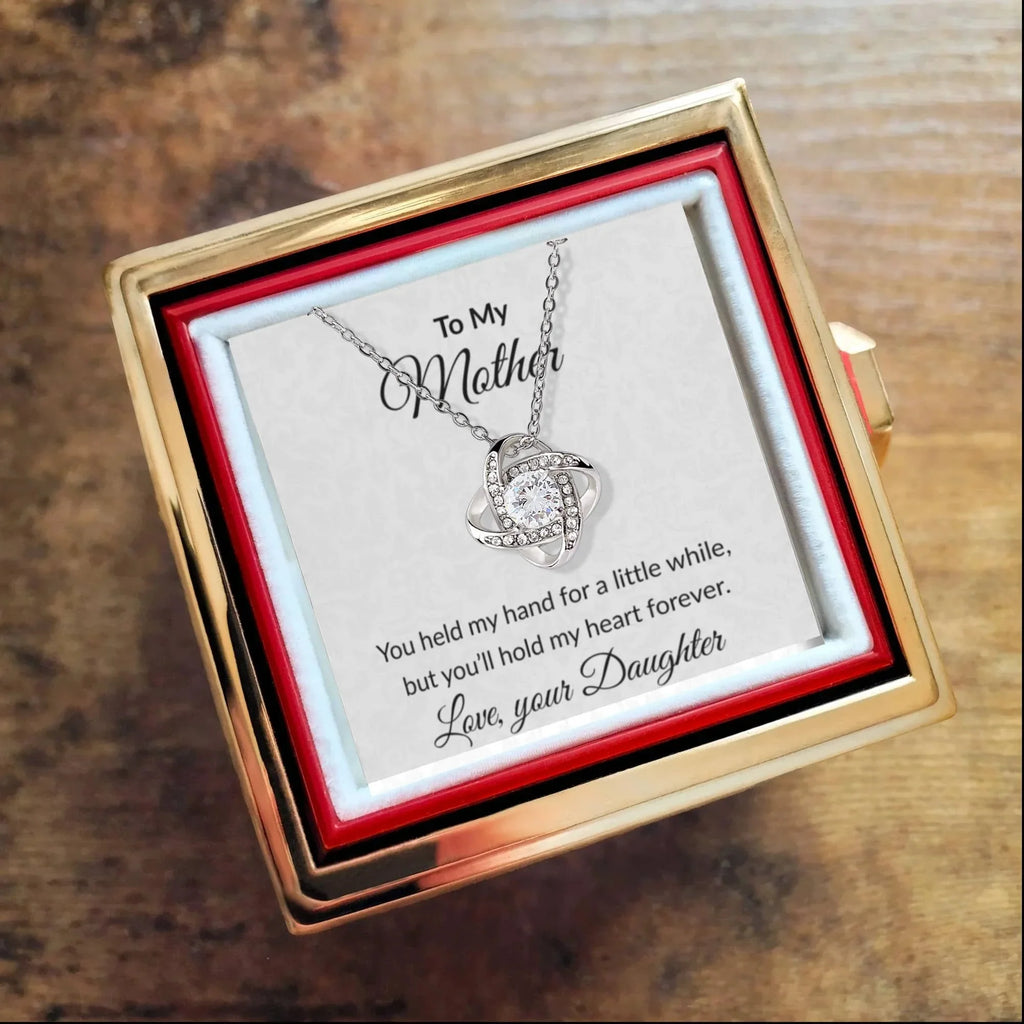 To My Mother - You Held My Hand - Love Knot Necklace with Rose Gift Box