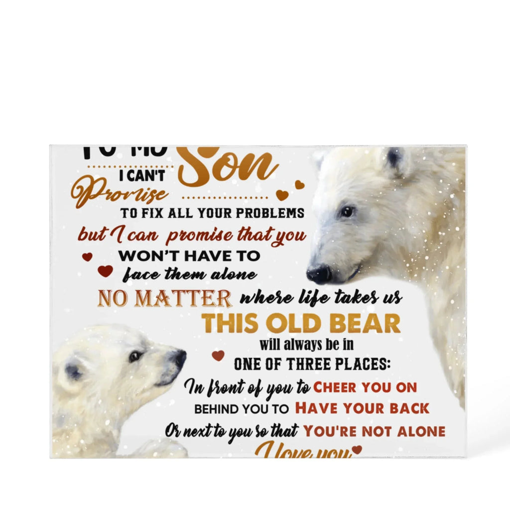 To My Son Polar Bear Acrylic Block – “This Old Bear” Father Gift | Solid Acrylic Keepsake from Dad