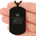Aunt Black Dog Tag Engraved Necklace You are braver than you believe, stronger than you seem, Inspirational Birthday, Christmas Gifts