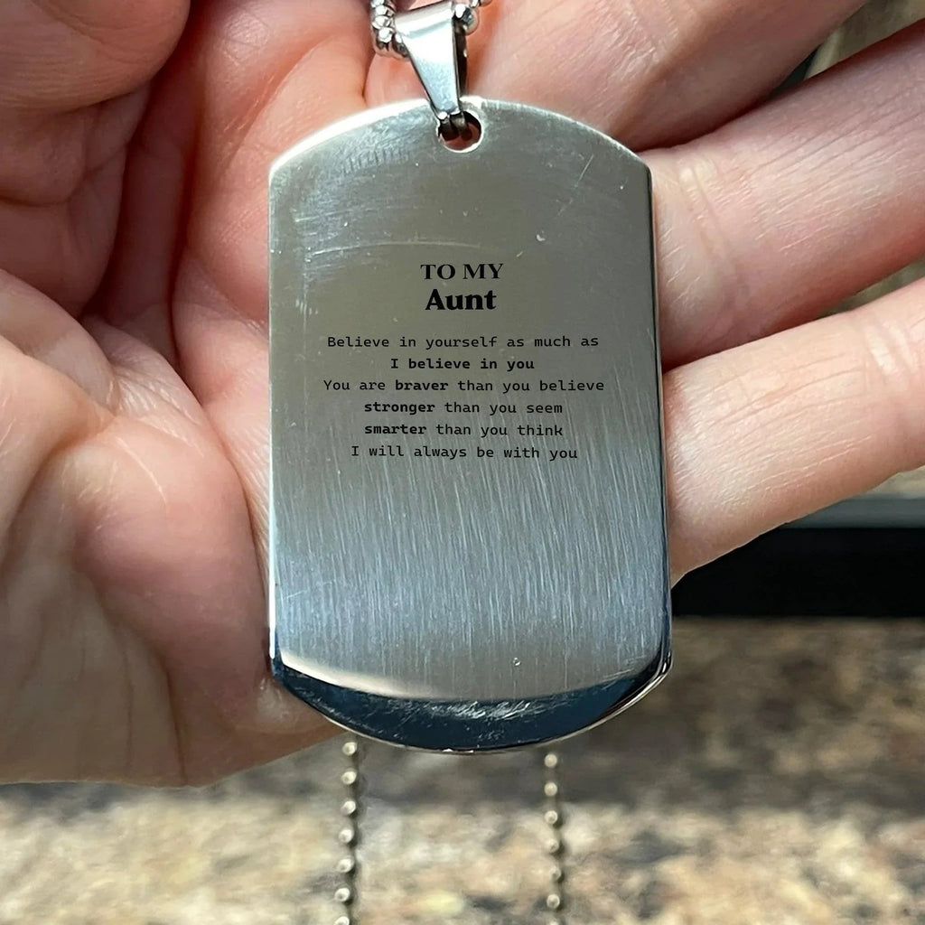 Aunt Silver Dog Tag Gifts, To My Aunt You are braver than you believe, stronger than you seem, Inspirational Gifts For Aunt Engraved, Birthday, Christmas Gifts For Aunt Men Women