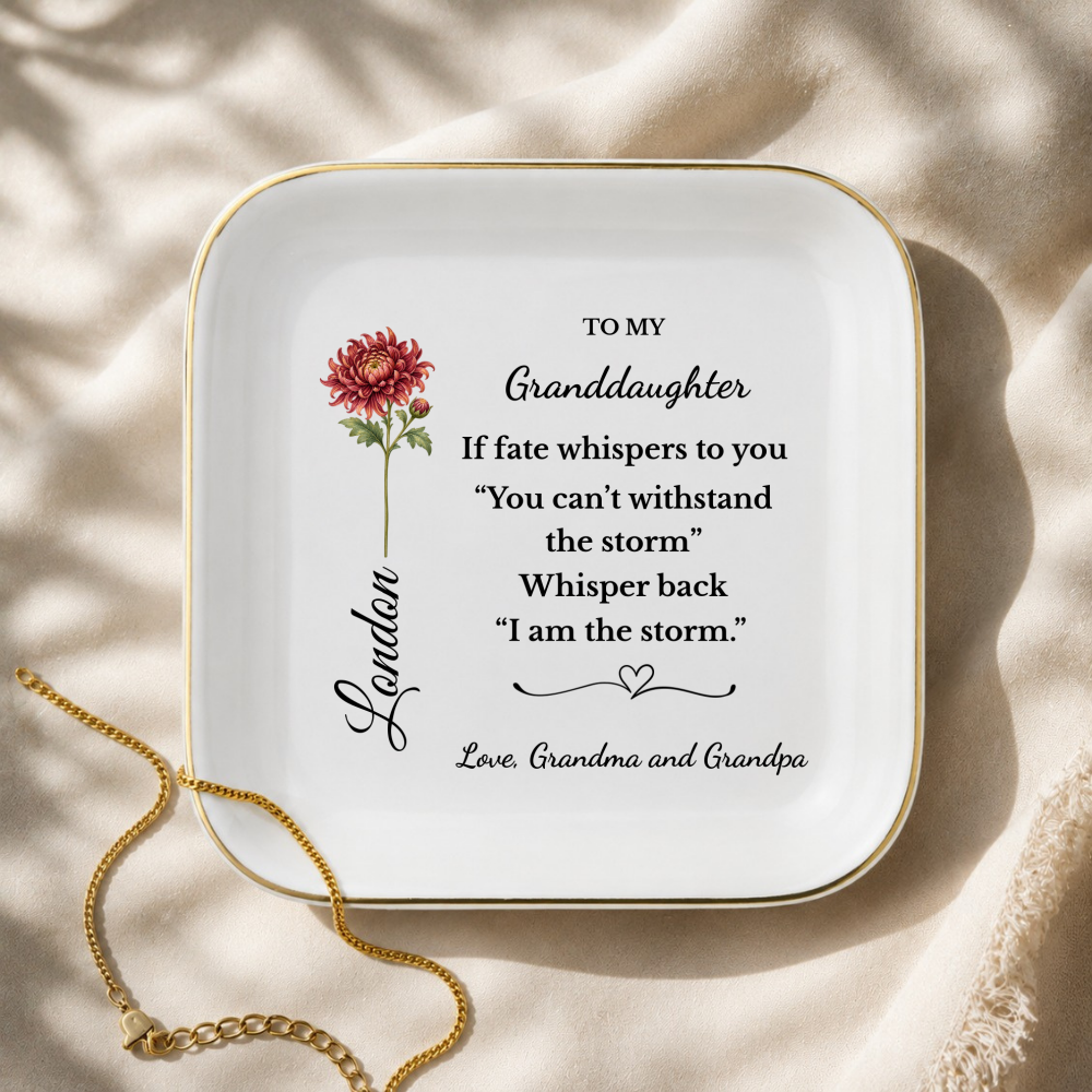 Personalized Birth Flower Jewelry Dish for Daughter or Granddaughter, I Am the Storm Quote, Custom Name Ring Dish, Inspirational Gift