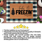 Winter Doormat - Baby It’s Freezin’ Outside | Funny Holiday Coir Welcome Mat | Rustic Front Porch Winter Décor