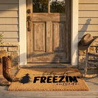 Winter Doormat - Baby It’s Freezin’ Outside | Funny Holiday Coir Welcome Mat | Rustic Front Porch Winter Décor