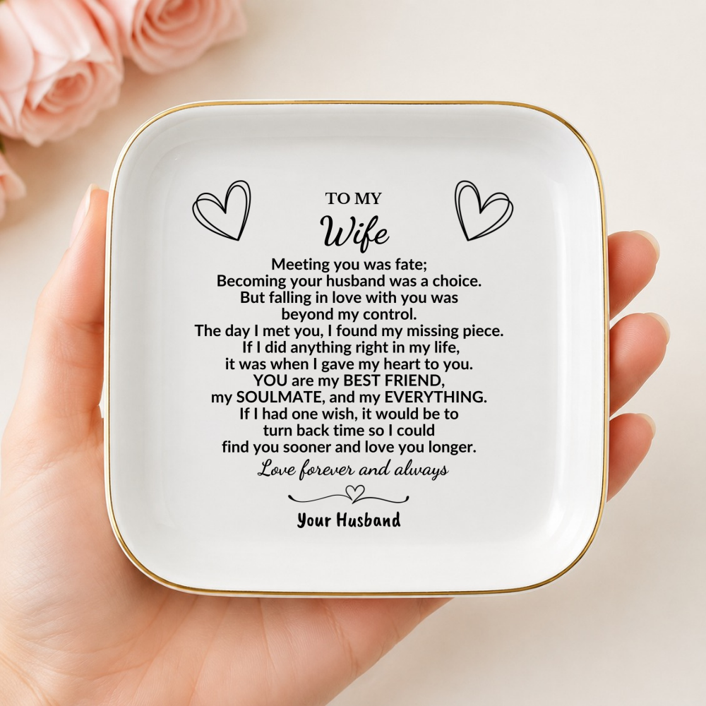 To My Wife Jewelry Dish, Romantic Gift from Husband, Anniversary Ring Dish for Wife, Soulmate Love Message, Ceramic Trinket Tray