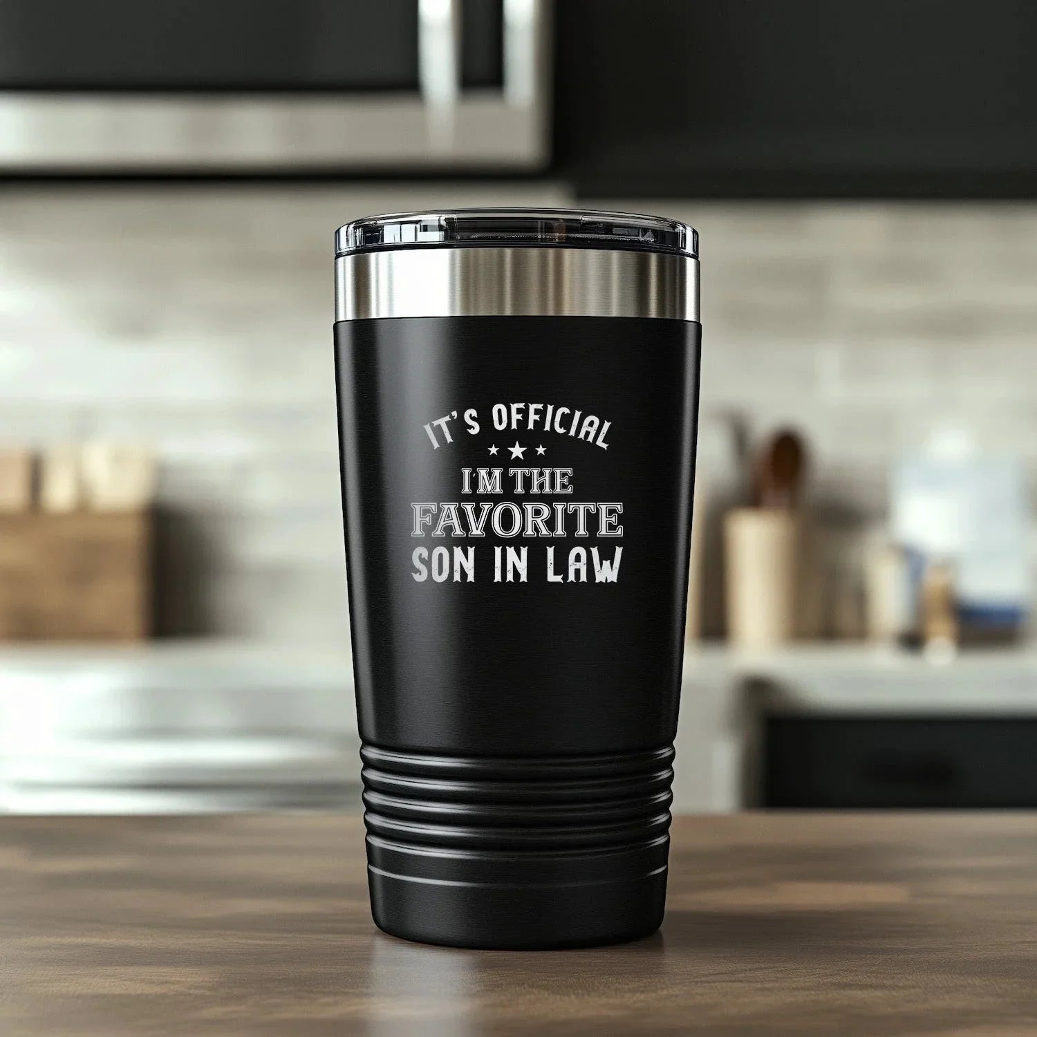 It’s Official, I’m the Favorite Son-In-Law – Stainless Steel Tumbler (20oz & 30oz)