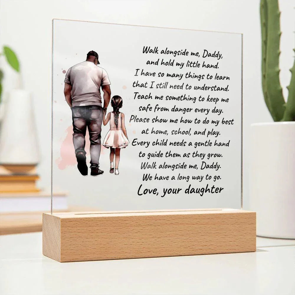 Black Father and Daughter Walk with Me Daddy Personalized Acrylic Plaque