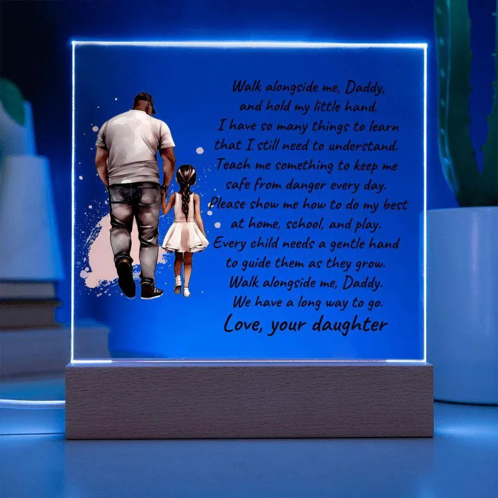 Black Father and Daughter Walk with Me Daddy Personalized Acrylic Plaque