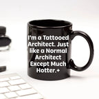 Funny Architect Quote - Tattooed Architect