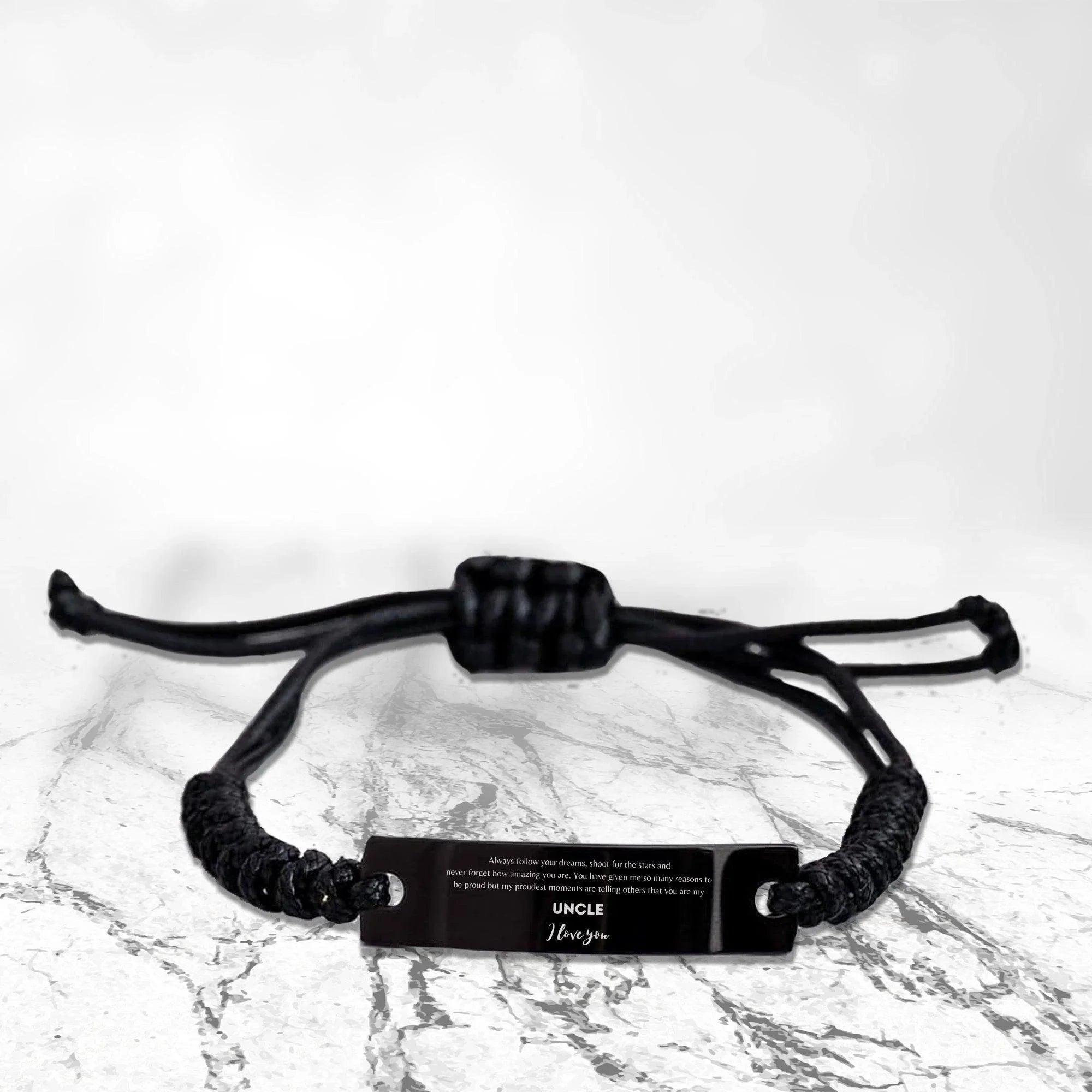 Black Rope Bracelet for Uncle Present, Uncle Always follow your dreams, never forget how amazing you are, Uncle Birthday Christmas Gifts Jewelry for Girls Boys Teen Men Women