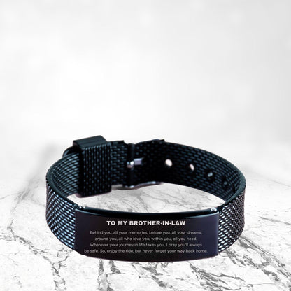 To My Brother In Law Gifts, Inspirational Brother In Law Black Shark Mesh Bracelet, Sentimental Birthday Christmas Unique Gifts For Brother In Law Behind you, all your memories, before you, all your dreams, around you, all who love you, within you, all yo - Mallard Moon Gift Shop