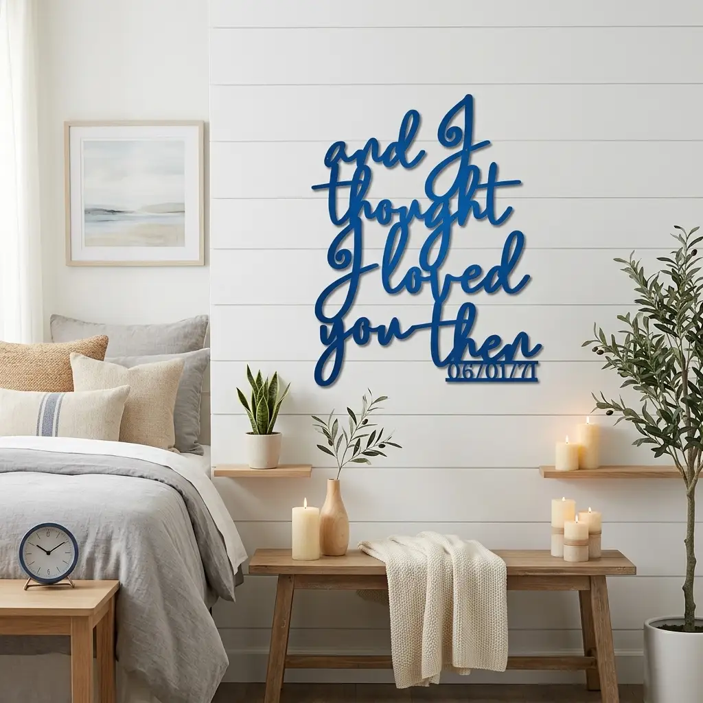 And I Thought I Loved You Then Metal Wall Art – Personalized Wedding Date Sign – Anniversary Gift – Romantic Script Metal Decor