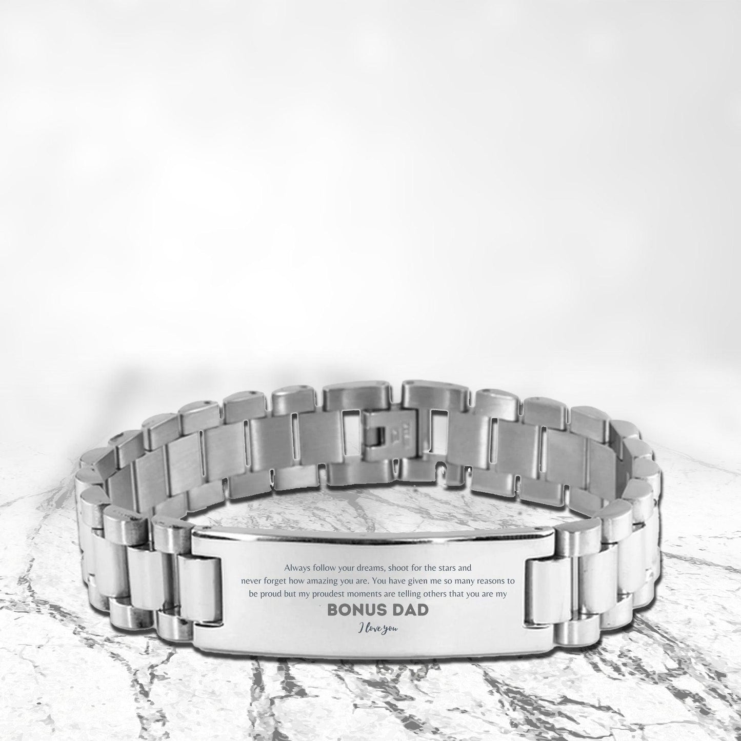 Bonus Dad Engraved Ladder Stainless Steel Bracelet Always follow your dreams, never forget how amazing you are, Birthday Christmas Gifts Jewelry - Mallard Moon Gift Shop