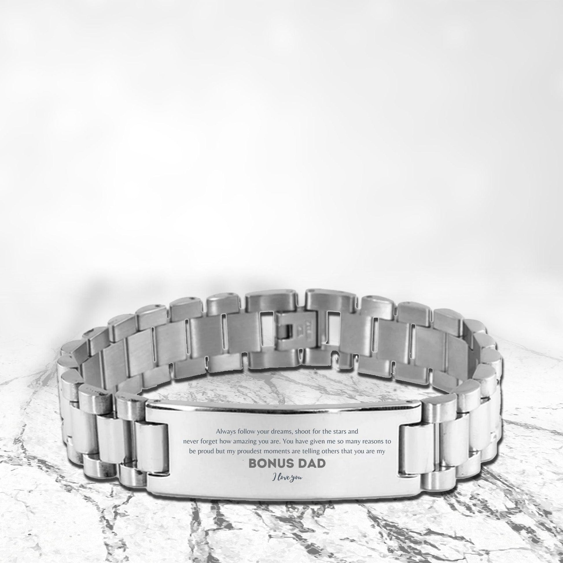 Bonus Dad Engraved Ladder Stainless Steel Bracelet Always follow your dreams, never forget how amazing you are, Birthday Christmas Gifts Jewelry - Mallard Moon Gift Shop