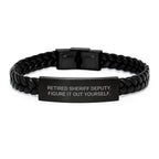 Funny Sheriff Deputy Gifts, Interlaced Leather Bracelet for Men, Sheriff Deputy Quote, 'Figure It Out Yourself', Christmas Unique Gifts from Friends, Family, Coworkers