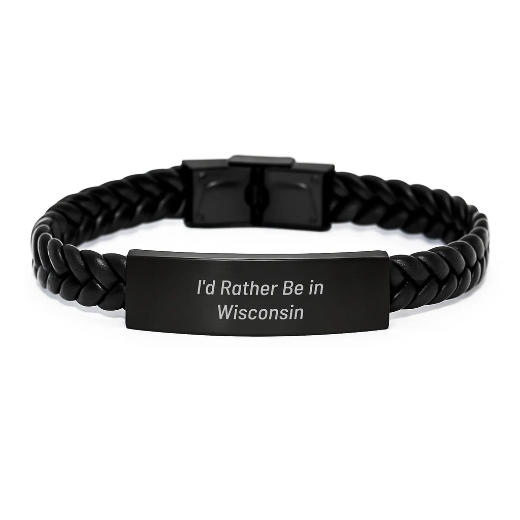 Wisconsin Gifts for Men from Friends and Family, I'd Rather Be In Wisconsin Interlaced Leather Bracelet, Graduation Unique Gifts, Men's Stainless Steel Leather Bracelet - Image 1