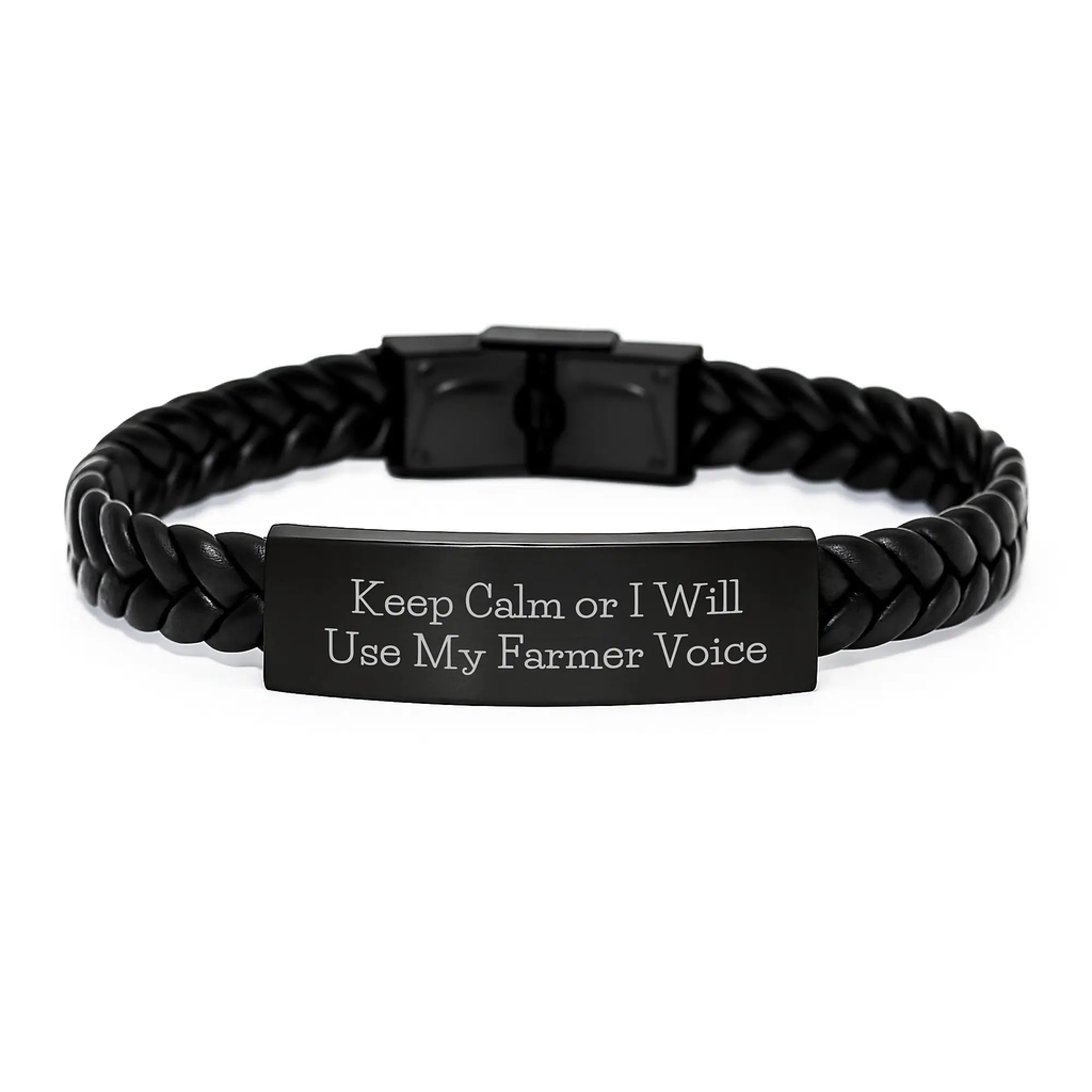 Funny Gifts from Men to Farmer Friends - Interlaced Leather Bracelet with Custom Quote - Keep Calm Or I Will Use My Farmer Voice - Image 1