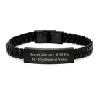 Funny Gifts from Men for Psychiatrist - Birthday Unique Inspirational Interlaced Leather Bracelet Quote - 'Keep Calm Or I Will Use My Psychiatrist Voice' - Image 1