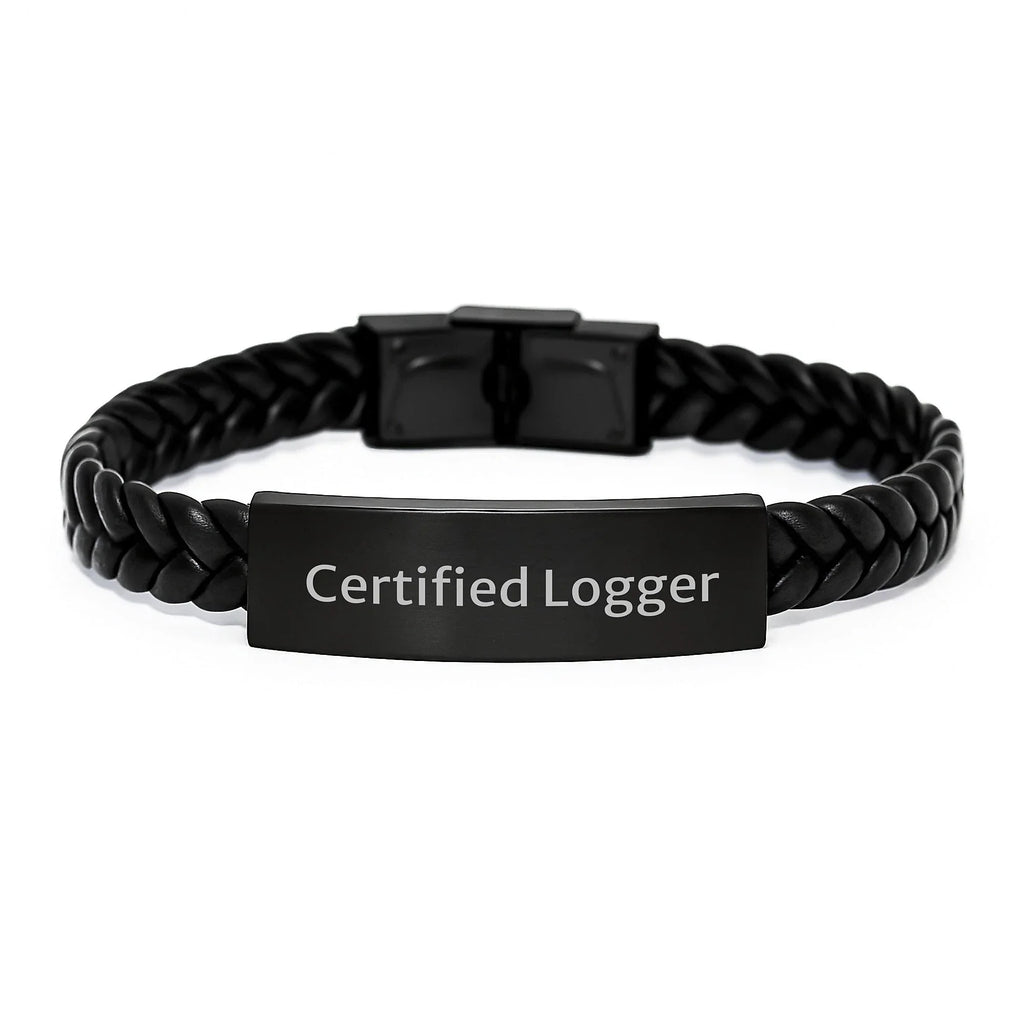Logger Inspired Interlaced Leather Bracelet Gifts from Men to Logger Friends - Funny Quote Certified Logger