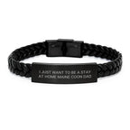Funny Maine Coon Cat Gifts for Men - I Just Want To Be A Stay At Home Dad Interlaced Leather Bracelet - Christmas Unique Gifts from Men to Family