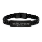 Funny Designing and Making Clothes Gifts for Men - Eat Sleep Designing and Making Clothes Repeat, Interlaced Leather Bracelet with Engraved Stainless Steel, Gifts from Friends