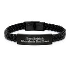British Shorthair Cat Dad Gifts, Interlaced Leather Bracelet for Men, 'Best British Shorthair Dad Ever' Quote, Graduation Unique Gifts from Family to Son