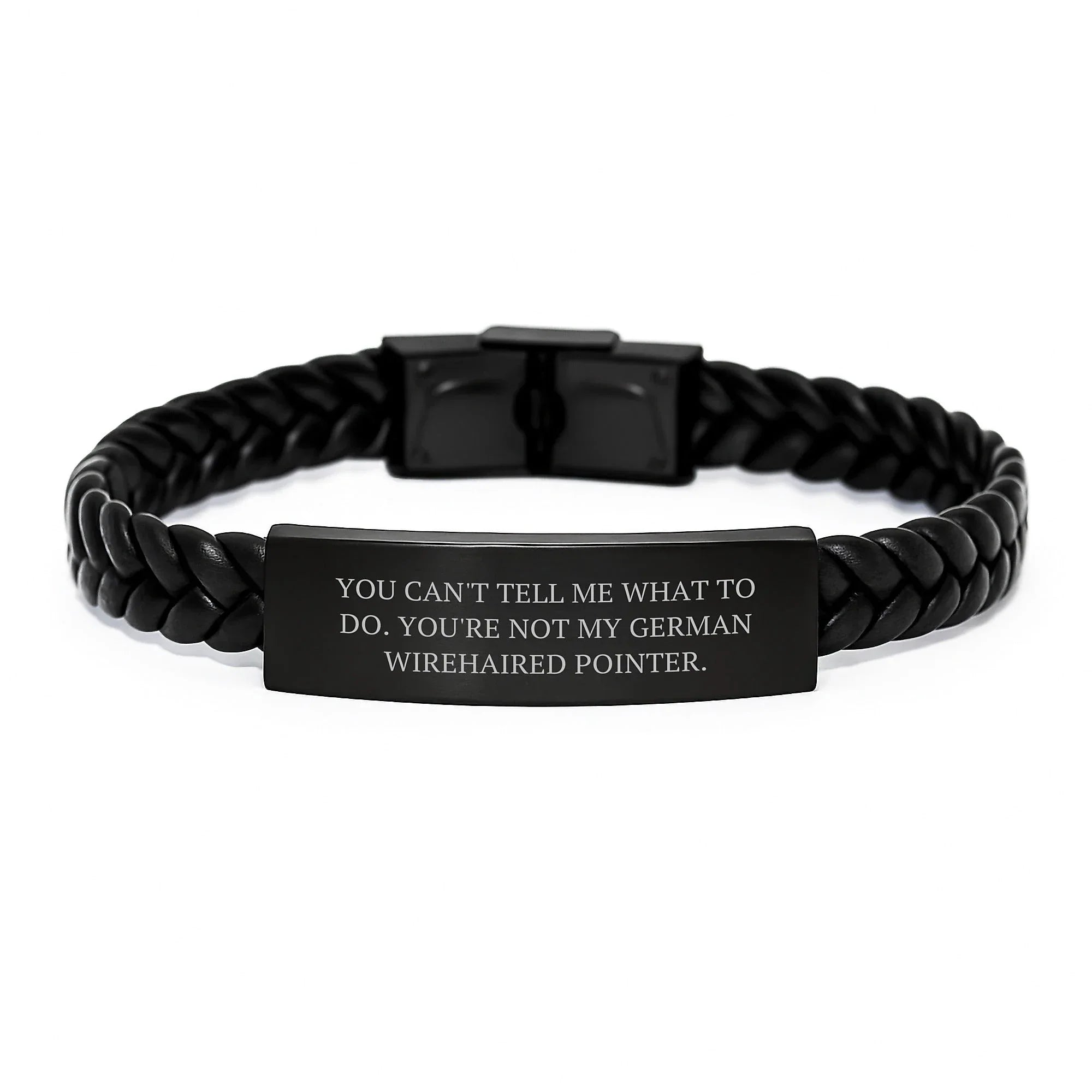 Funny German Wirehaired Pointer Dog Interlaced Leather Bracelet with Funny Quote You Can't Tell Me What To Do