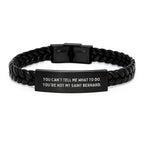 Saint Bernard Dog Gifts, Funny Quote Interlaced Leather Bracelet, Birthday Presents from Friends and Family, Gifts for Men and Women