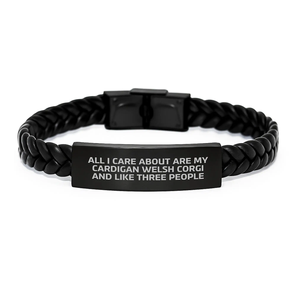 Funny Cardigan Welsh Corgi Dog Gifts for Birthday, Interlaced Leather Bracelet for Men, Women, Friends, Family, 'All I Care About Are My Cardigan Welsh Corgi And Like Three People' Sent from Lover - Image 1