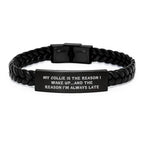 Funny Collie Dog Interlaced Leather Bracelet, 'My Collie Is The Reason I Wake Up...and The Reason I'm Always Late' Quote Gifts