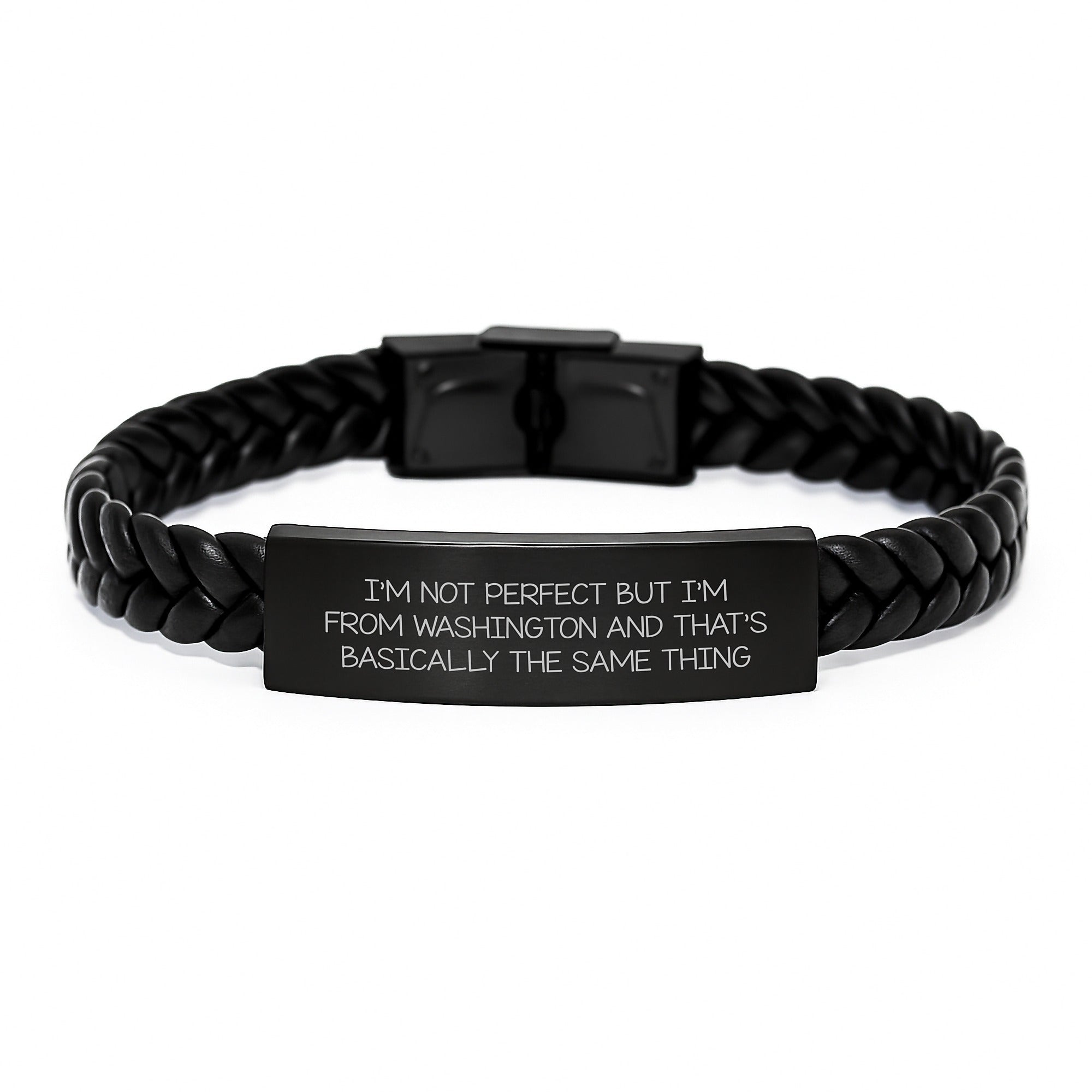 Washington Quotes Interlaced Leather Bracelet Gifts from Friends for Birthday, Funny Quote 'I'm Not Perfect But I'm From Washington And That's Basically The Same Thing' Men, Women, Family - Image 1